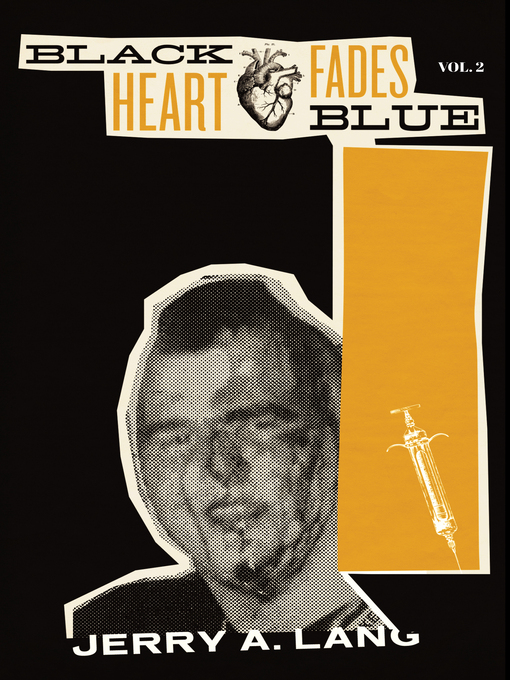 Title details for Black Heart Fades Blue by Jerry A. Lang - Available